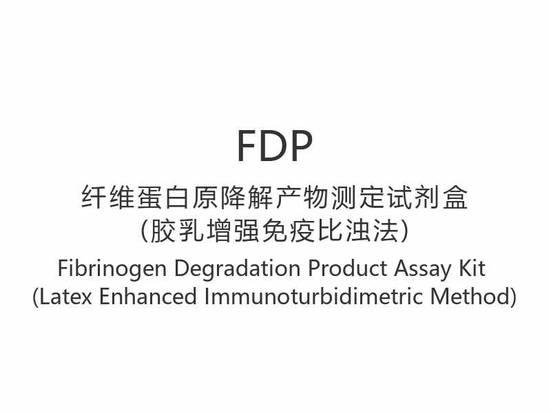 [FDP]Fibrinojen Bozunma Ürünü Test Kiti (Lateksle Geliştirilmiş İmmünotürbidimetrik Yöntem)